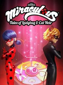 Miraculous, les aventures de Ladybug et Chat Noir French Stream