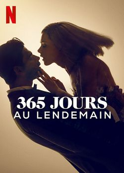 365 jours : Au lendemain Streaming VF VOSTFR