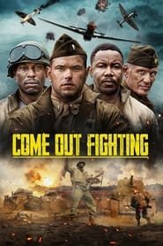 Come Out Fighting Streaming VF VOSTFR