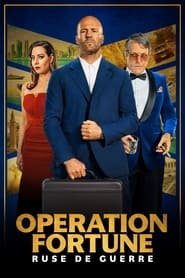 Opération Fortune : Ruse de Guerre Streaming VF VOSTFR