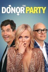 The Donor Party Streaming VF VOSTFR